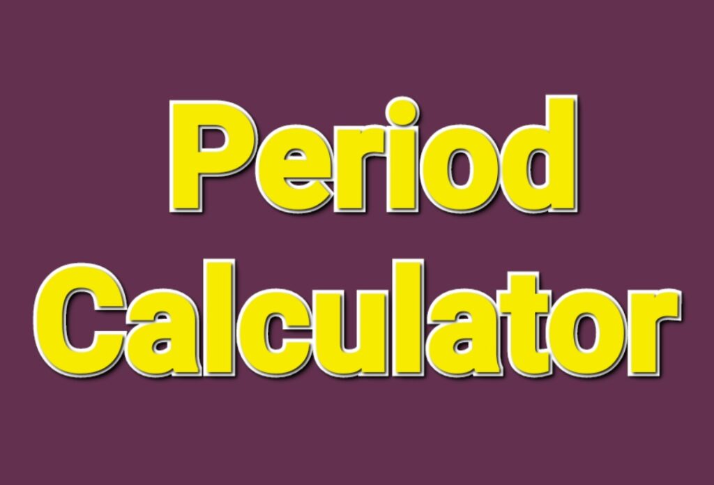 Period Calculator 